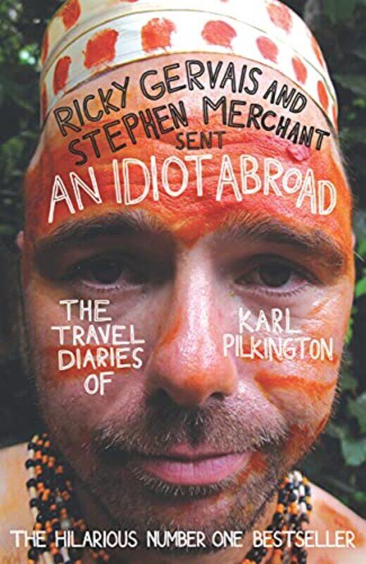 

An Idiot Abroad by Karl Pilkington-Paperback