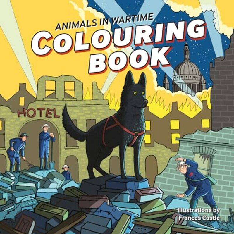 

Animals in Wartime Colouring Book by Frances Castle -Paperback