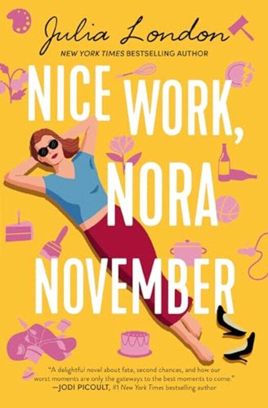 

Nice Work Nora November By London Julia - Paperback