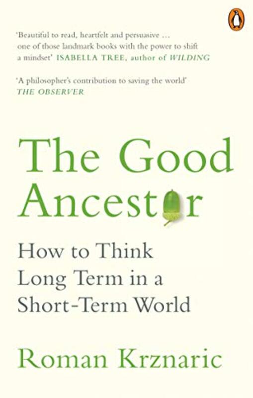 The Good Ancestor by Roman Krznaric-Paperback