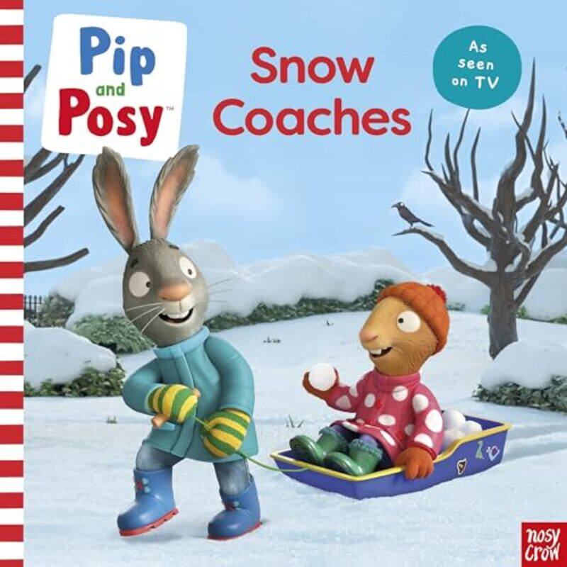 

Pip And Posy: Snow Coaches By Pip And Posy Paperback