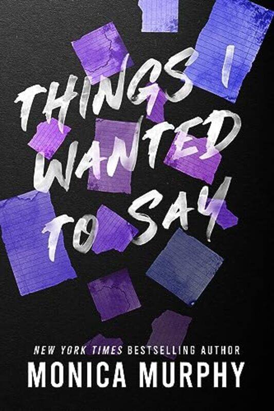 

Things I Wanted To Say By Murphy, Monica -Paperback