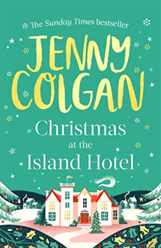 

Christmas at the Island Hotel by Jenny Colgan-Hardcover