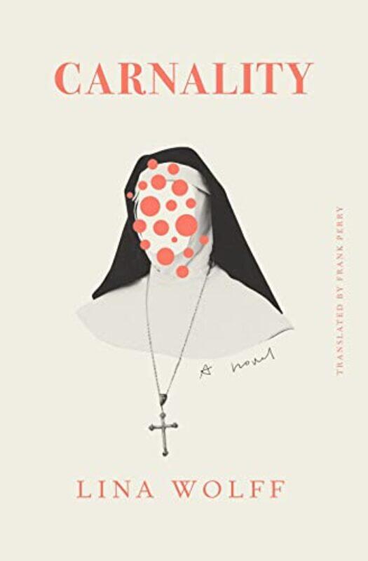 

Carnality by Lina WolffFrank Perry-Paperback