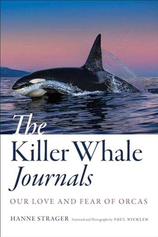 

Killer Whale Journals By Strager Hanne - Hardcover