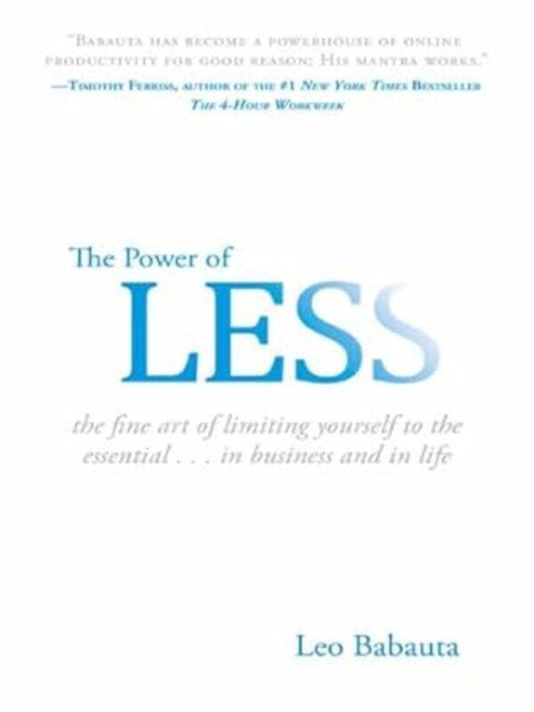 

The Power Of Less