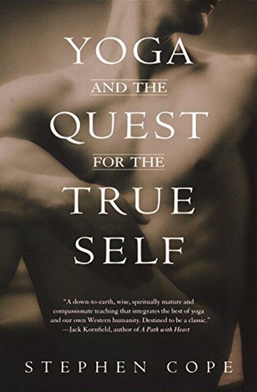 

Yoga And The Quest For The True Self By Cope Stephen - Paperback