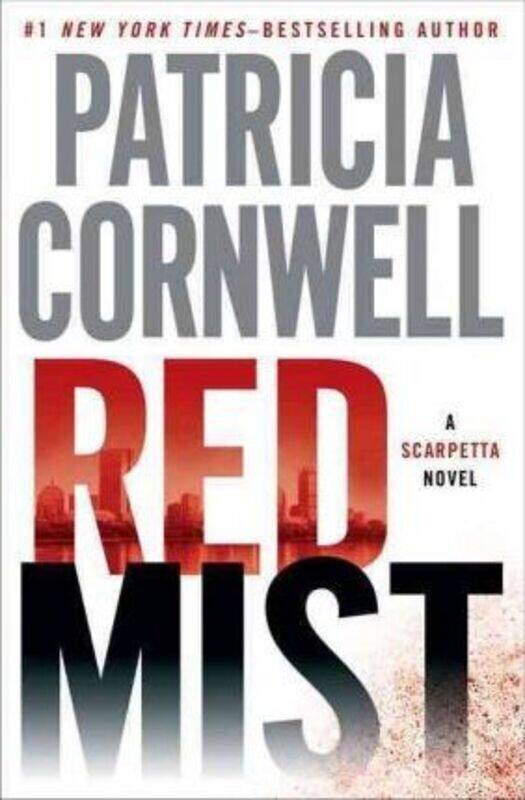 

Red Mist (Scarpetta).Hardcover,By :Patricia Cornwell