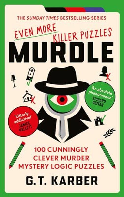 

Murdle: Even More Killer Puzzles by G. T. Karber -Paperback