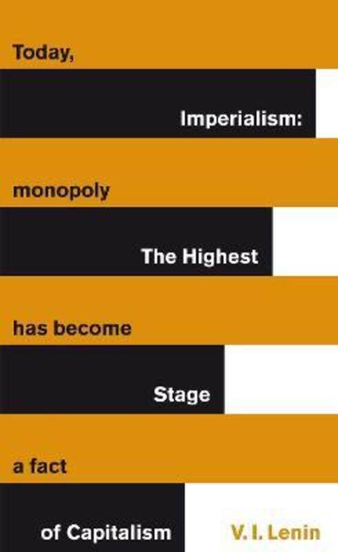 

Imperialism: The Highest Stage of Capitalism (Great Ideas).paperback,By :Vladimir Lenin