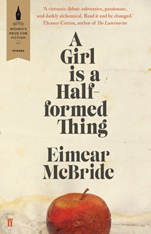 

A Girl is a Halfformed Thing by Eimear McBride-Paperback