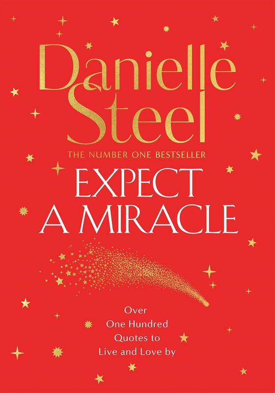Expect a Miracle, Hardcover Book, By: Danielle Steel