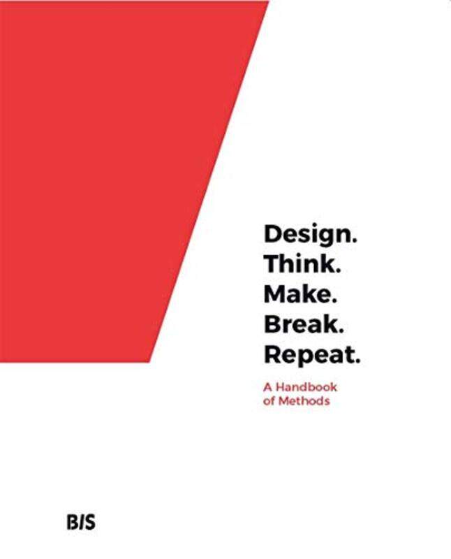 

Design Think Make Break Repeat by Martin TomitschCara Wrigley-Paperback