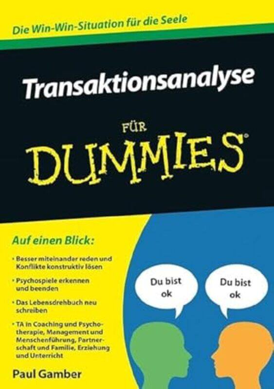 

Transaktionsanalyse fur Dummies by Paul Gamber-Paperback