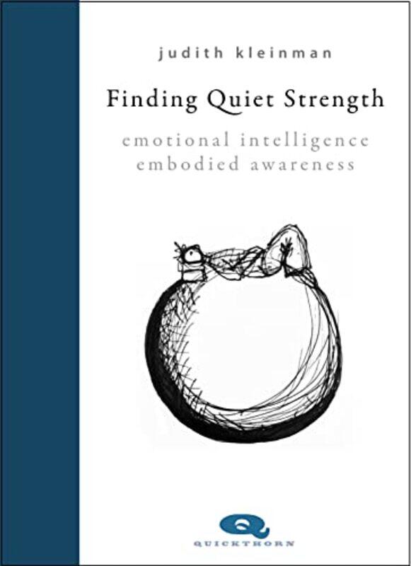 

Finding Quiet Strength by Judith Kleinman-Hardcover