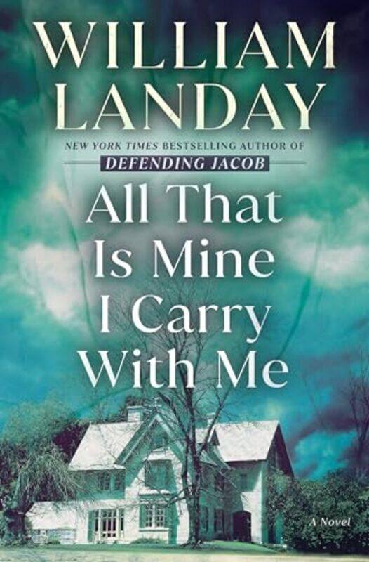 

All That Is Mine I Carry With Me by William Landay-Hardcover