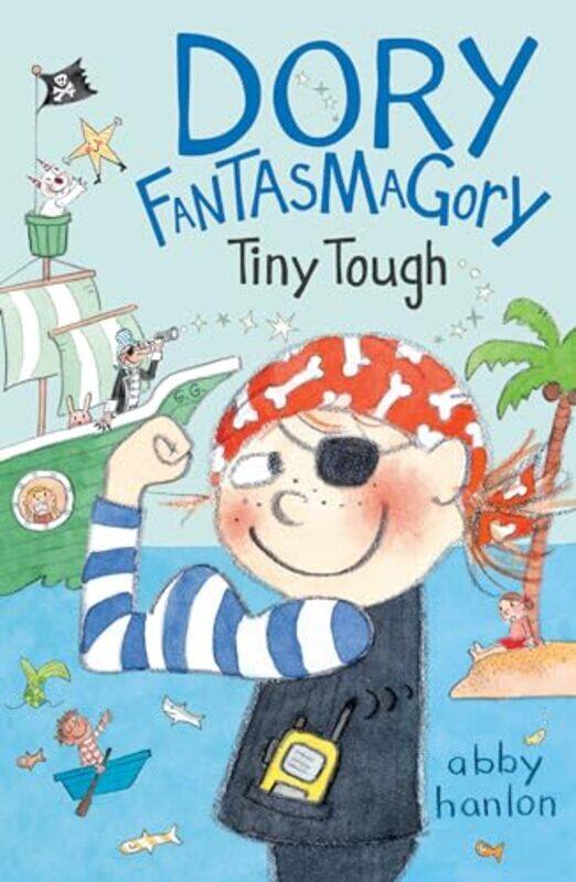 

Dory Fantasmagory Tiny Tough by Abby Hanlon-Paperback