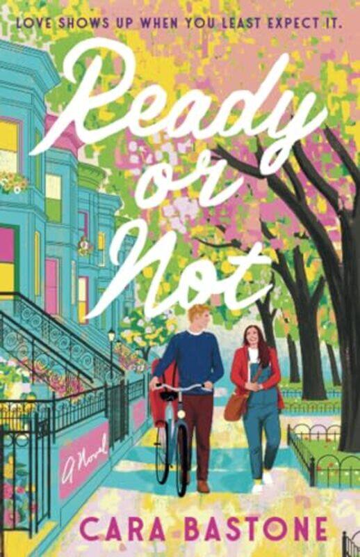 

Ready Or Not by Cara Bastone..Paperback