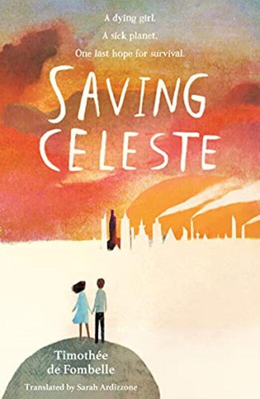 

Saving Celeste by Timothee de FombelleSarah Ardizzone-Paperback