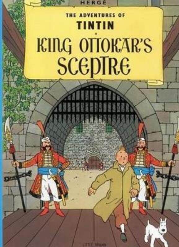 

^(C) King Ottokar's Sceptre (The Adventures of Tintin).paperback,By :Herge