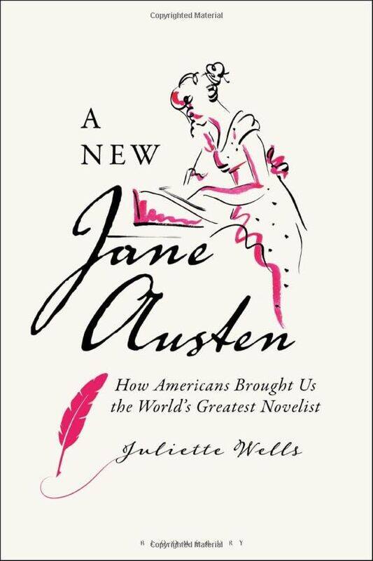 

A New Jane Austen by Dr Juliette Elizabeth Connolly Todd Distinguished Associate Professor, Goucher College, Goucher College, USA Wells-Paperback