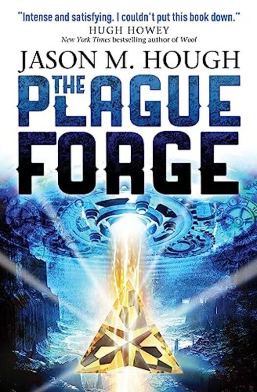 

The Plague Forge by Jason M Hough-Paperback