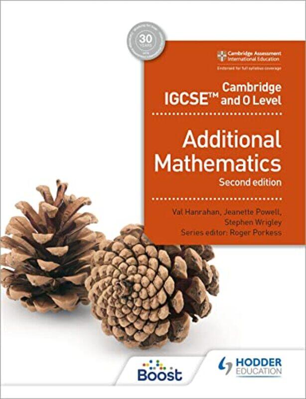

Cambridge Igcse And O Level Additional Mathematics Second Edition By Hanrahan, Val - Powell, Jeanette - Wrigley, Stephen - Paperback