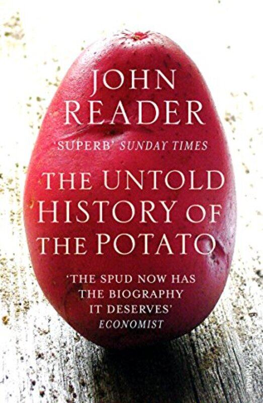 

The Untold History of the Potato by John Reader-Paperback