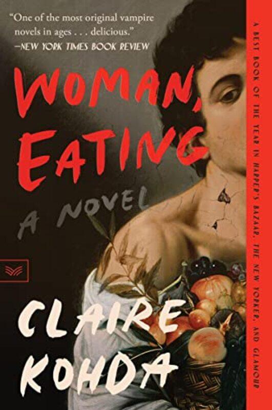 

Woman Eating By Kohda Claire - Paperback