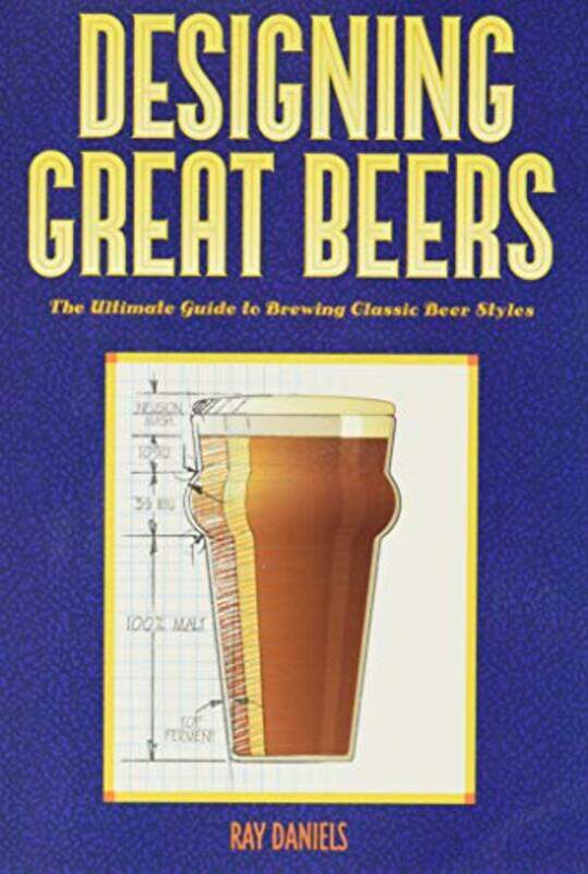 

Designing Great Beers by Ray Daniels-Paperback