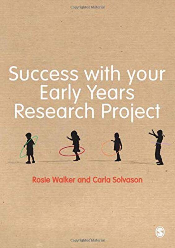 

Success with your Early Years Research Project by Rosie WalkerCarla Solvason-Hardcover