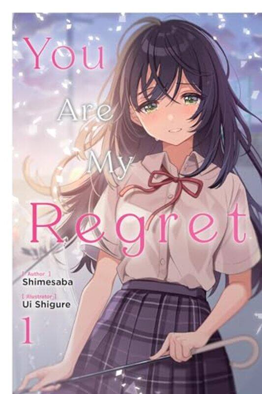 

You Are My Regret Vol 1 by Shimesaba-Paperback