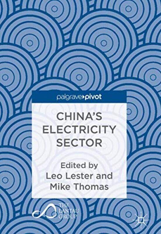 

Chinas Electricity Sector by Julie SternKrista FerraroKayla DuncanTrevor Aleo-Hardcover