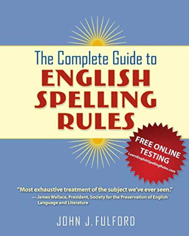 

The Complete Guide to English Spelling Rules , Paperback by Fulford, John J