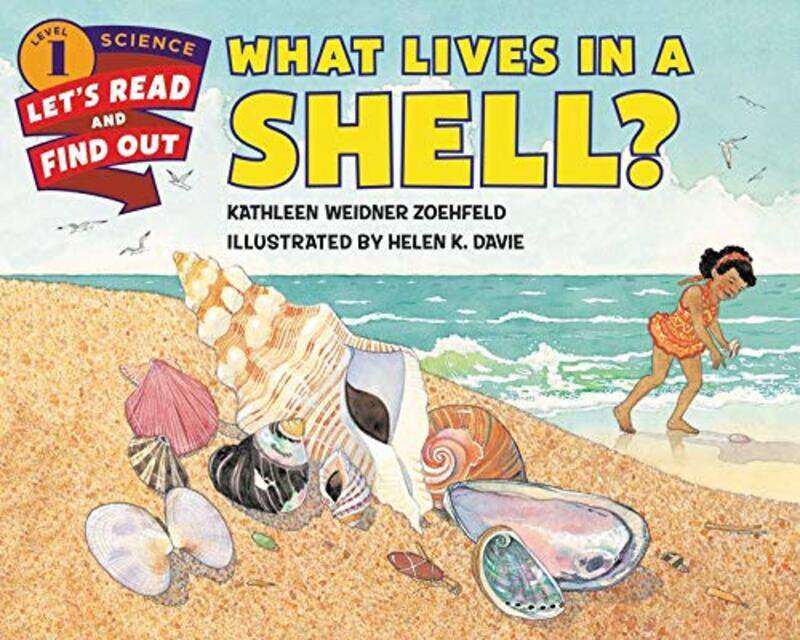 

What Lives In A Shell , Paperback by Zoehfeld, Kathleen Weidner - Davie, Helen K.