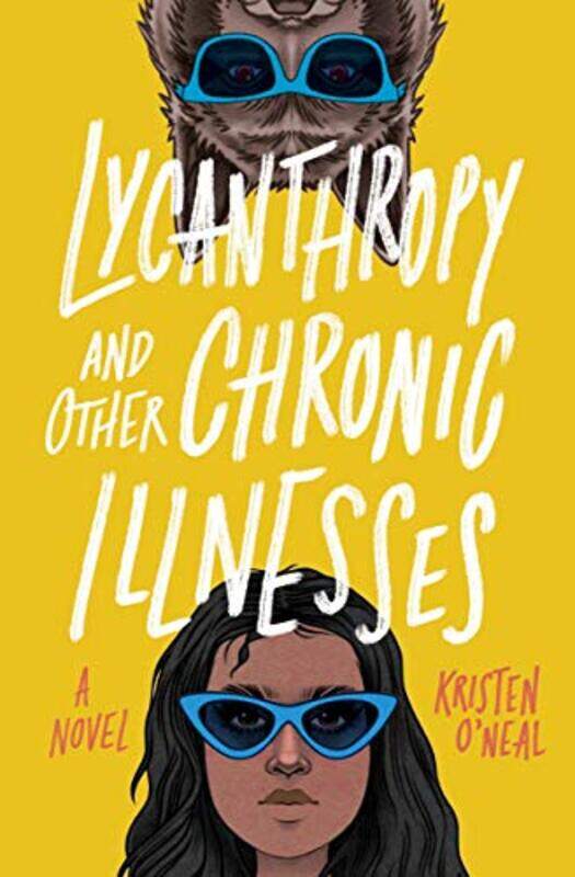 

Lycanthropy and Other Chronic Illnesses by Kristen ONeal-Paperback