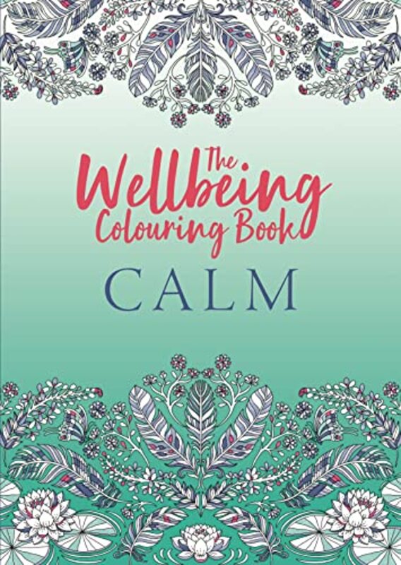 Wellbeing Colouring Book Calm by Michael O'Mara Books - Paperback
