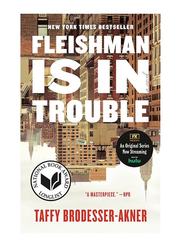 

Fleishman Is in Trouble, Paperback Book, By: Taffy Brodesser-Akner