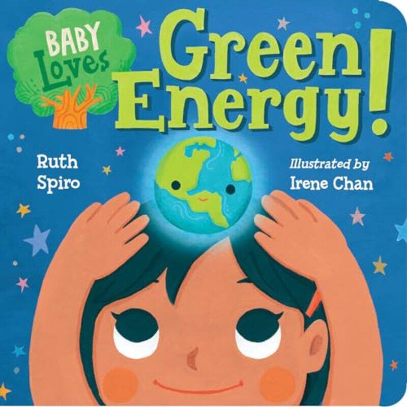 

Baby Loves Environmental Science by Spiro, Ruth - Chan, Irene-Paperback