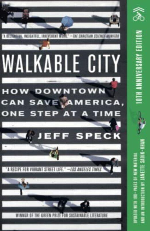 

Walkable City: How Downtown Can Save America, One Step at a Time , Paperback by Speck, Jeff
