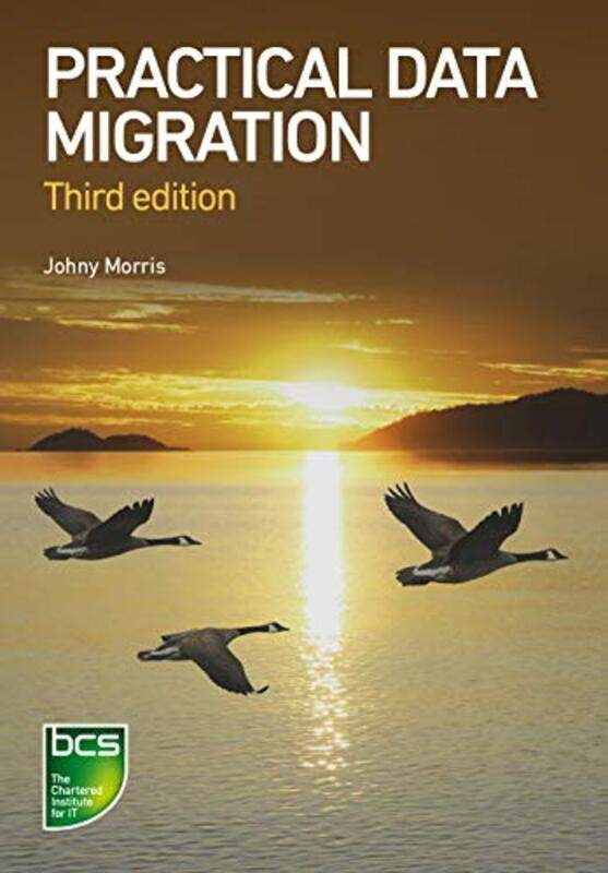 

Practical Data Migration by Johny Morris-Paperback