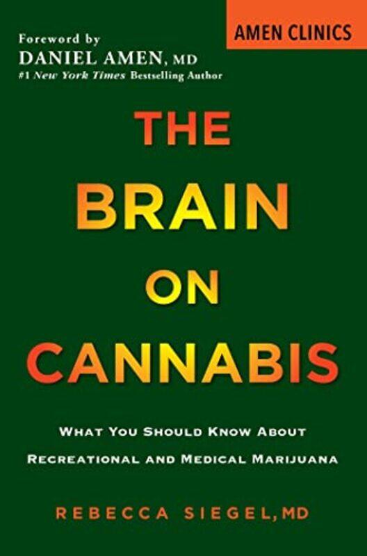 

The Brain on Cannabis by Rebecca SiegelMargot Starbuck-Paperback