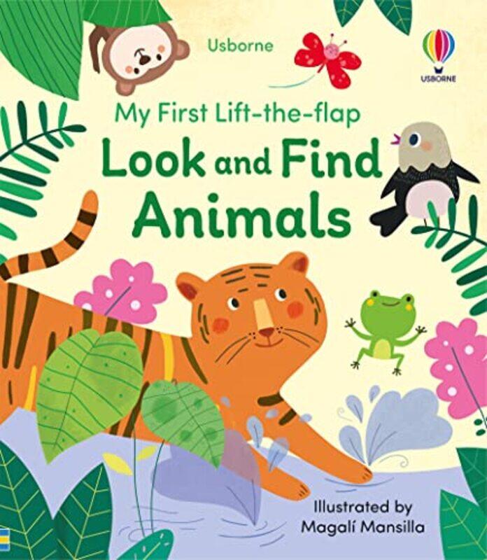 

My First Lifttheflap Look And Find Animals by Usborne Paperback