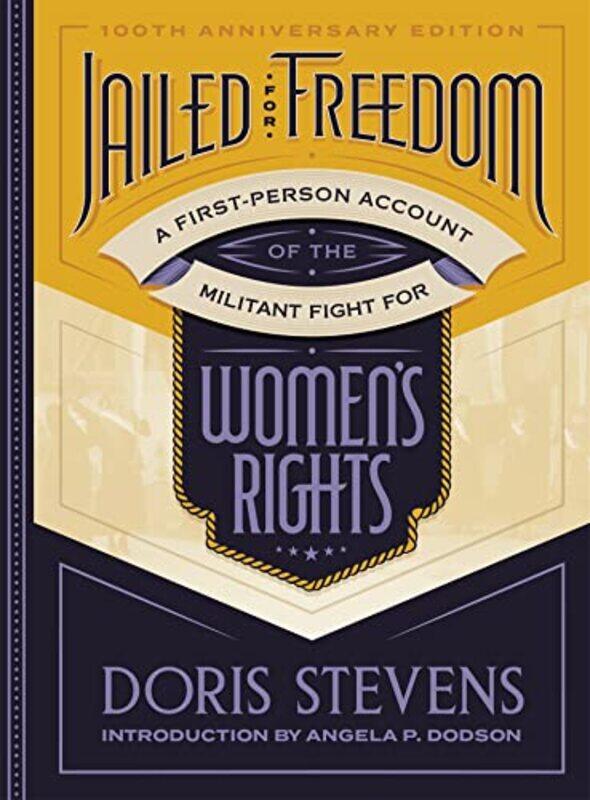 

Jailed for Freedom by Doris Stevens-Hardcover