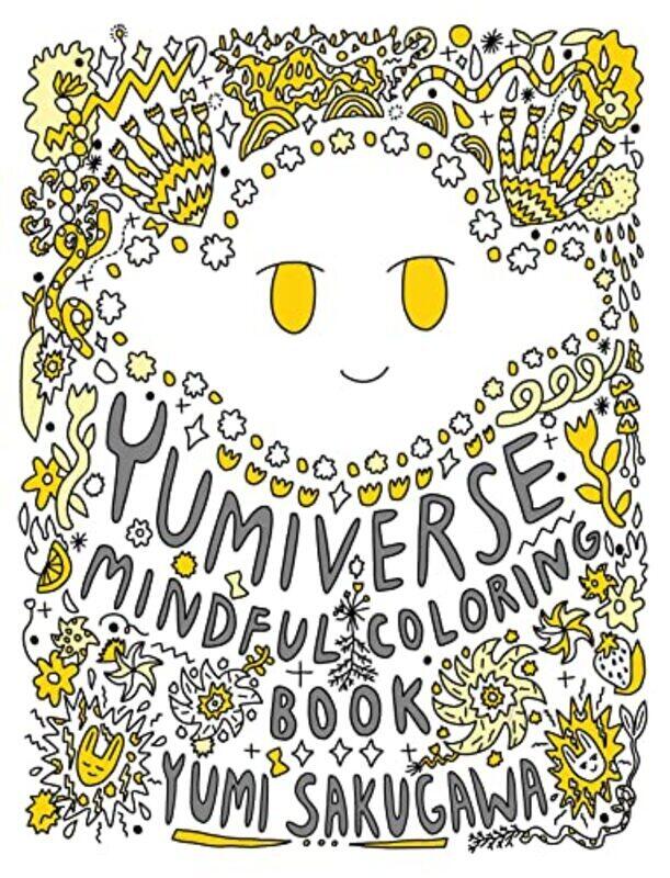 

The Yumiverse Mindful Coloring Book By Sakugawa, Yumi Paperback