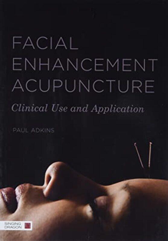 

Facial Enhancement Acupuncture by Richard SnyderBarry Schoenborn-Paperback