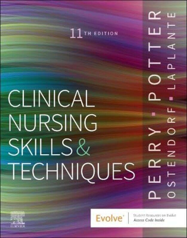 

Clinical Nursing Skills And Techniques By Perry, Anne G., RN, MSN, EdD, FAAN (Professor Emerita,School of Nursing,Southern Illinois University - Paper