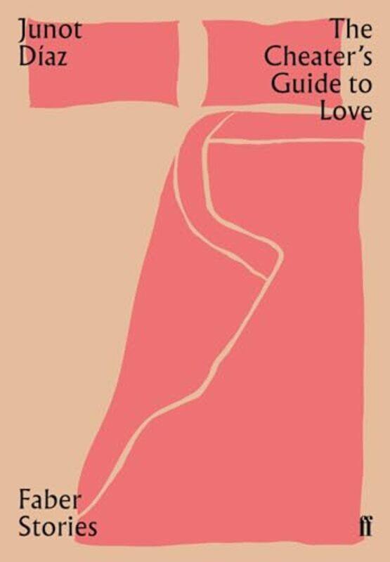 

The Cheaters Guide To Love by Junot Diaz-Paperback