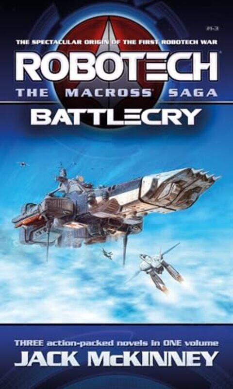 

Robotech The Macross Saga Battlecry Vol 13 by Jack McKinney-Paperback