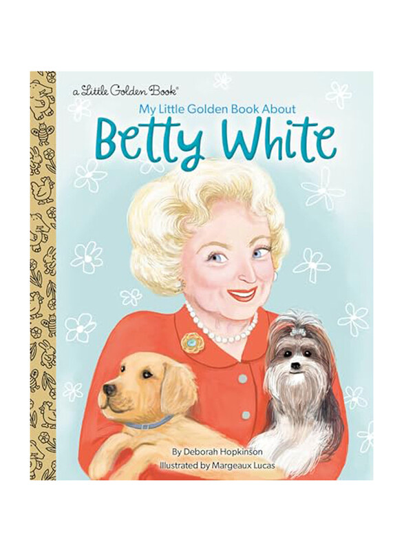 

My Little Golden Book About Betty White, Hardcover Book, By: Deborah Hopkinson